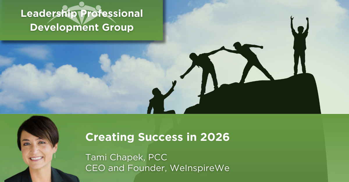 Creating Success in 2026 - Leadership Development - Conway Center for ...
