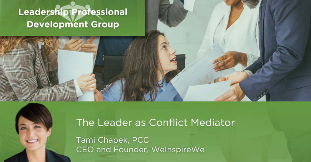 The Leader as Conflict Mediator - Leadership Development