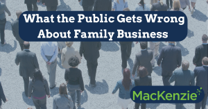 What the Public Gets Wrong About Family Business